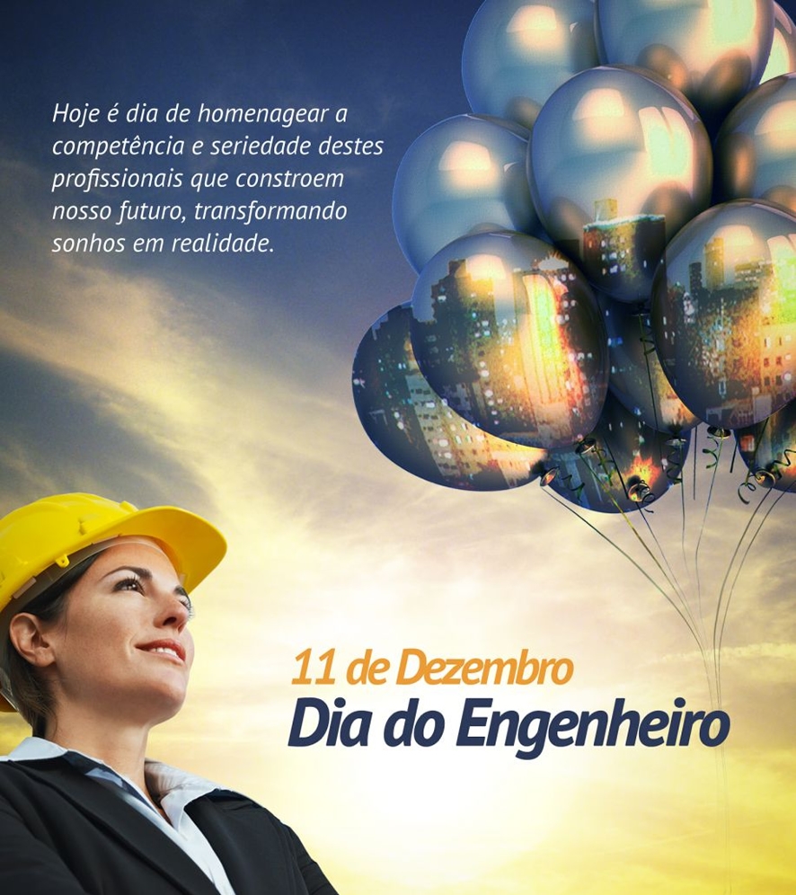 11 de Dezembro Dia do Engenheiro