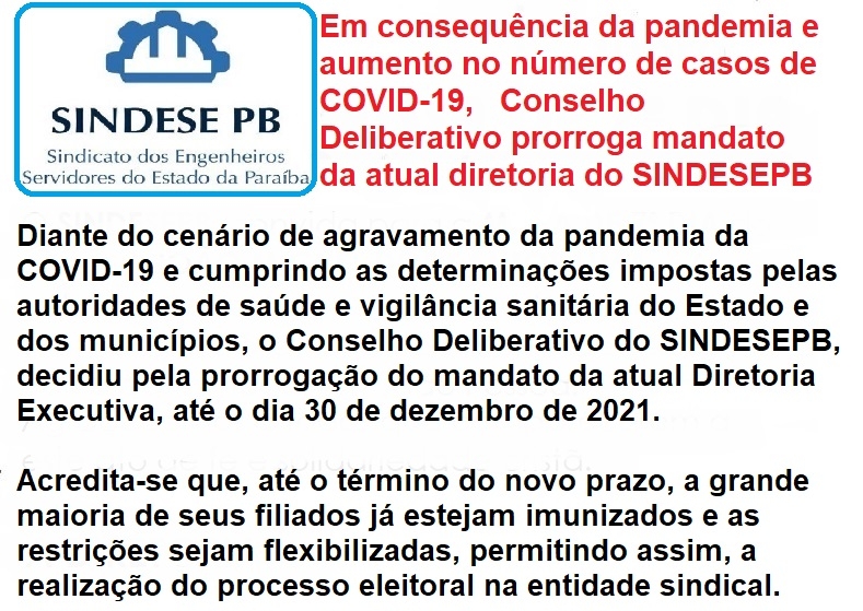 Em consequência da pandemia, conselho prorroga mandato da atual diretoria