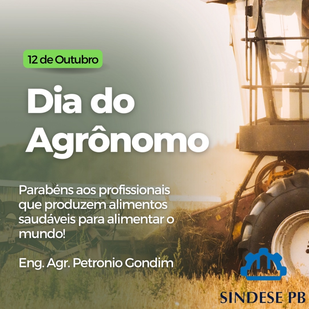 SINDESE-PB presta homenagem pela passagem deste 12 de outubro, Dia do Agrônomo